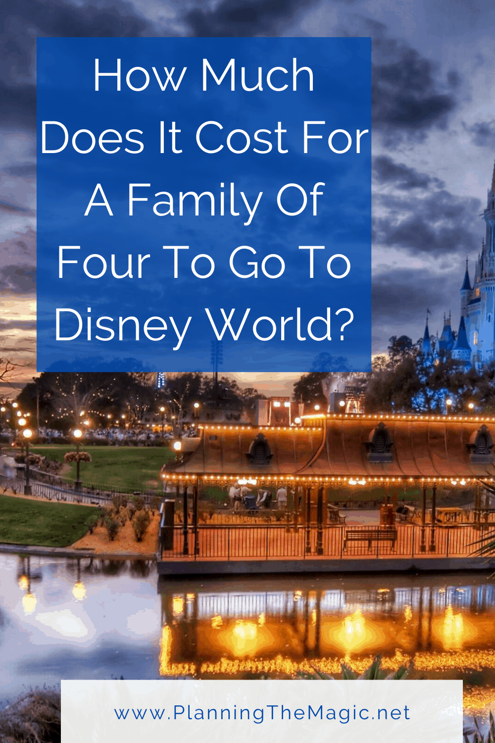 How much does it cost for a family of 4 to go to Disney World